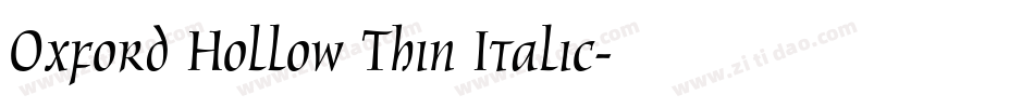 Oxford Hollow Thin Italic字体转换